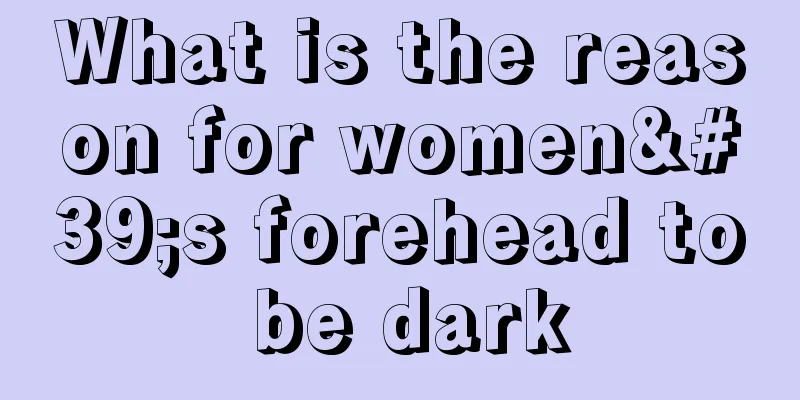 What is the reason for women's forehead to be dark