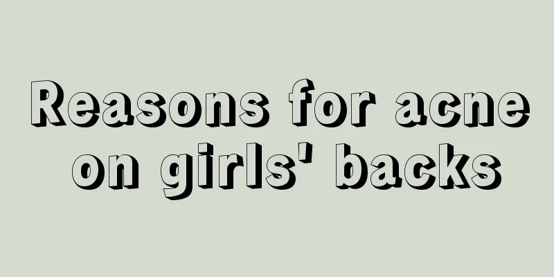 Reasons for acne on girls' backs