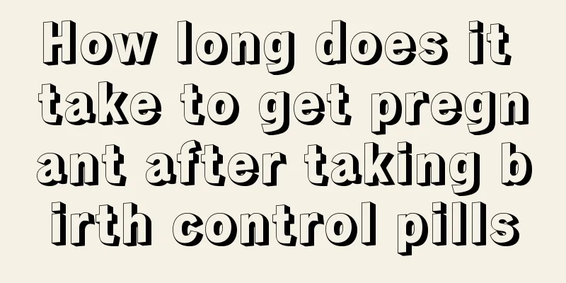 How long does it take to get pregnant after taking birth control pills