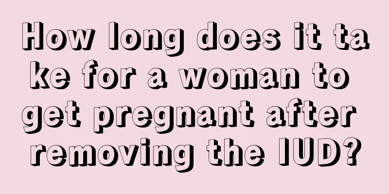 How long does it take for a woman to get pregnant after removing the IUD?