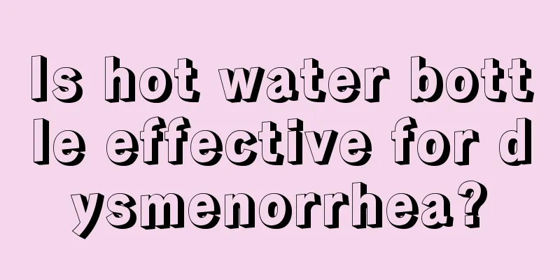 Is hot water bottle effective for dysmenorrhea?