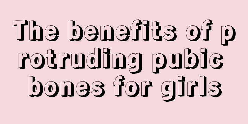 The benefits of protruding pubic bones for girls