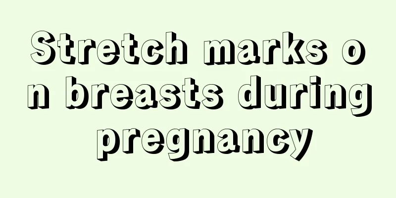 Stretch marks on breasts during pregnancy