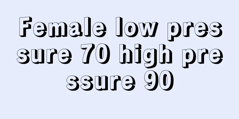 Female low pressure 70 high pressure 90