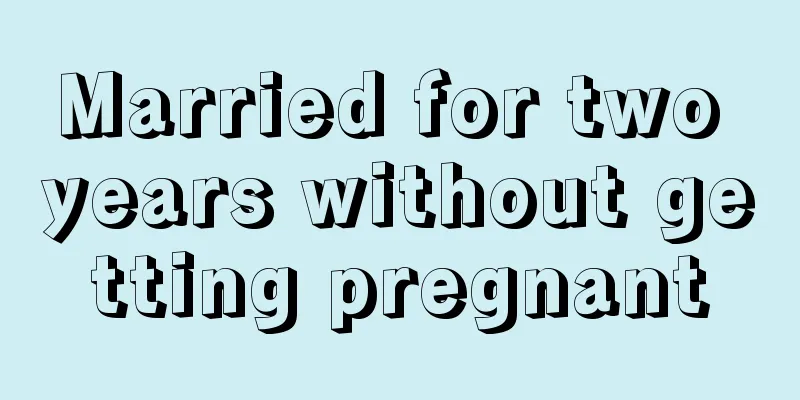 Married for two years without getting pregnant