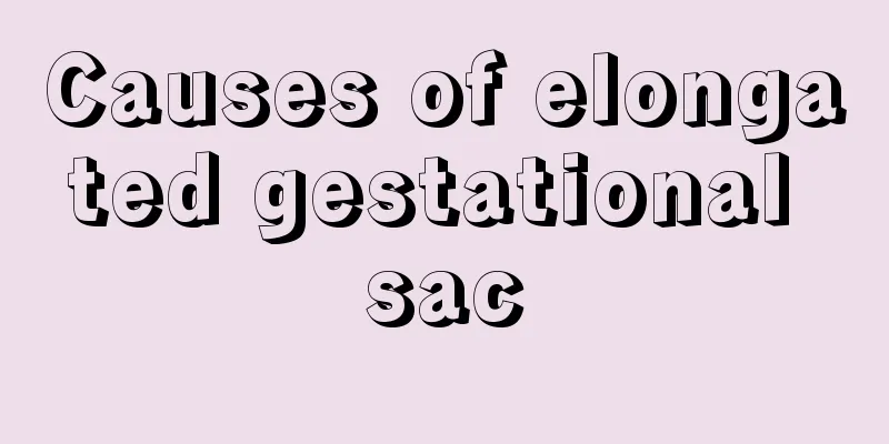 Causes of elongated gestational sac