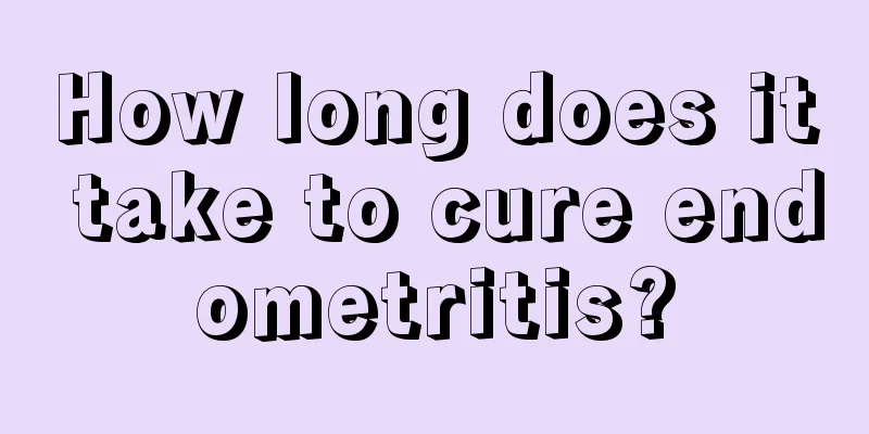 How long does it take to cure endometritis?