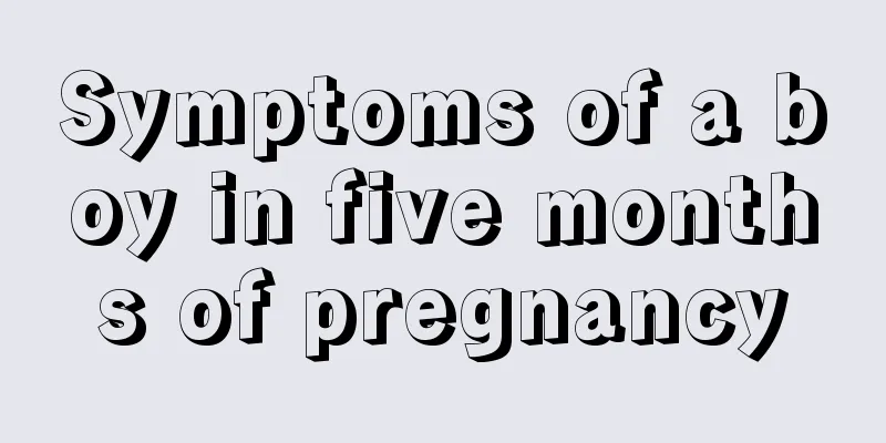 Symptoms of a boy in five months of pregnancy