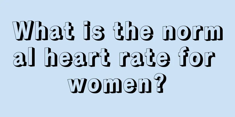 What is the normal heart rate for women?