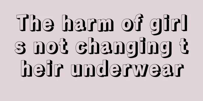 The harm of girls not changing their underwear