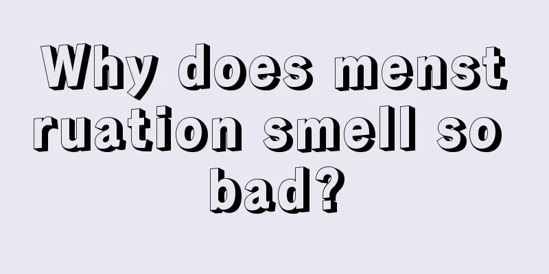 Why does menstruation smell so bad?