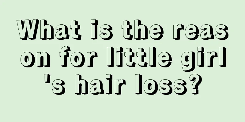 What is the reason for little girl's hair loss?