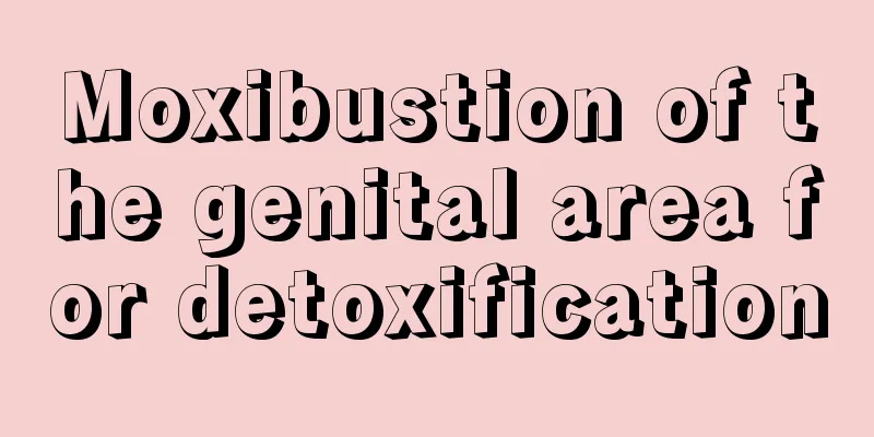 Moxibustion of the genital area for detoxification