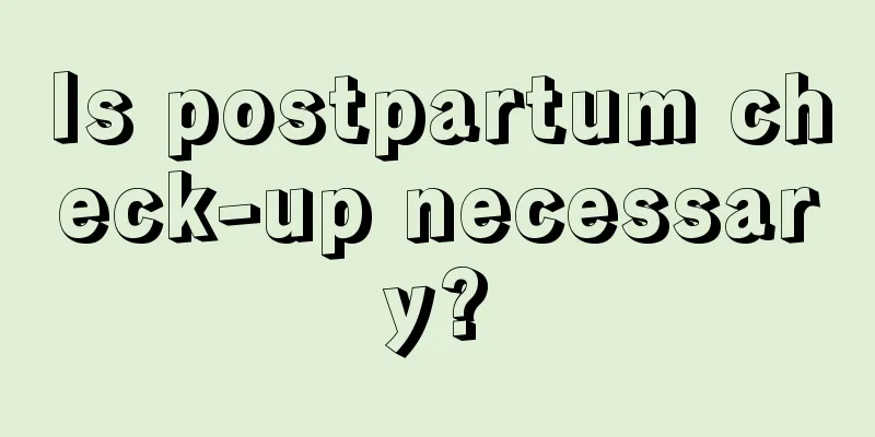 Is postpartum check-up necessary?