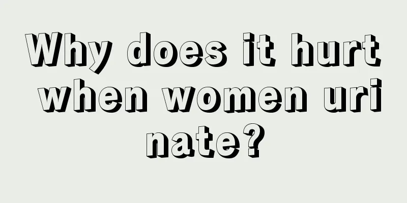 Why does it hurt when women urinate?