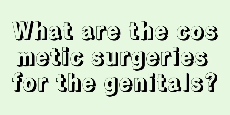 What are the cosmetic surgeries for the genitals?