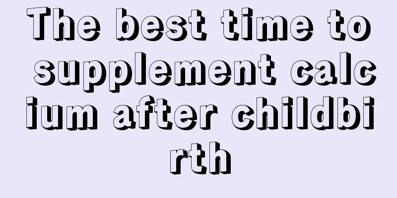 The best time to supplement calcium after childbirth