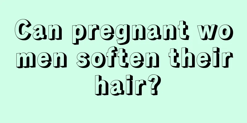 Can pregnant women soften their hair?