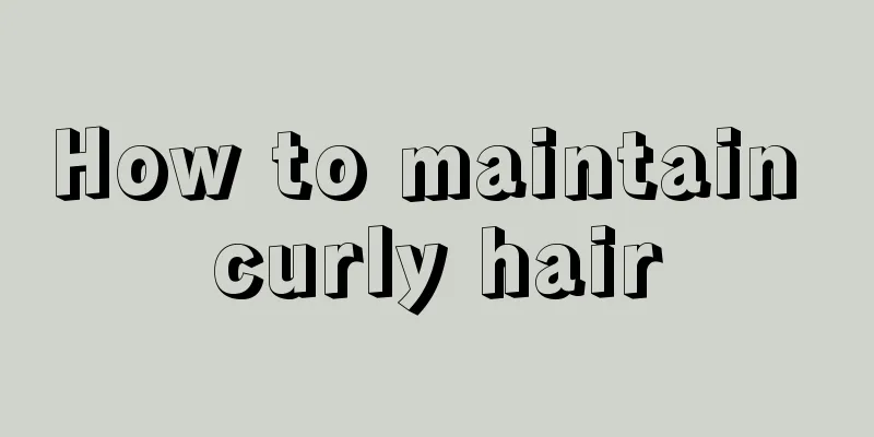 How to maintain curly hair