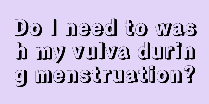 Do I need to wash my vulva during menstruation?