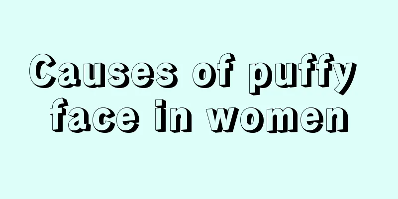 Causes of puffy face in women