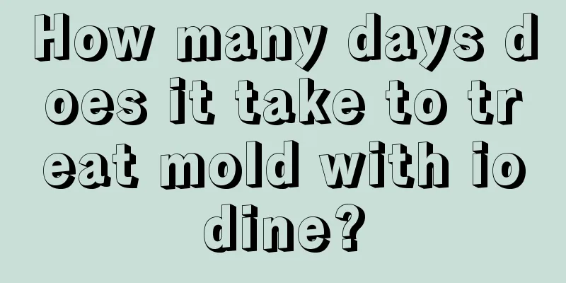 How many days does it take to treat mold with iodine?