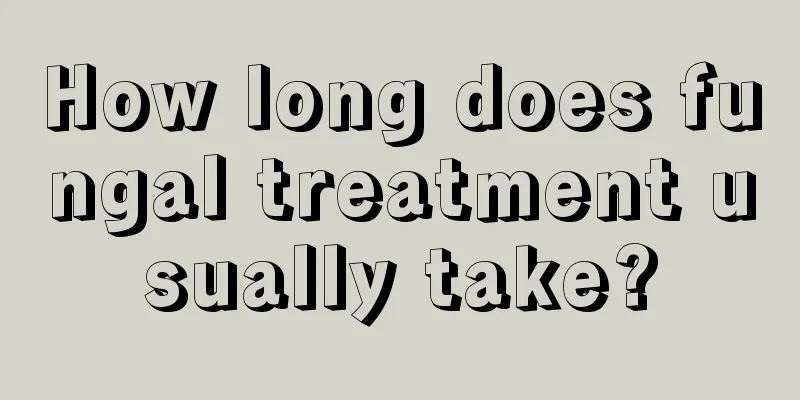 How long does fungal treatment usually take?