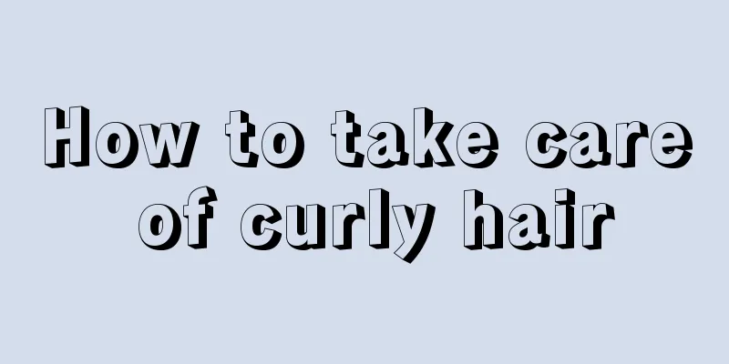 How to take care of curly hair