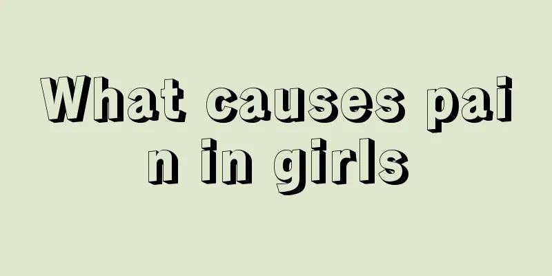 What causes pain in girls