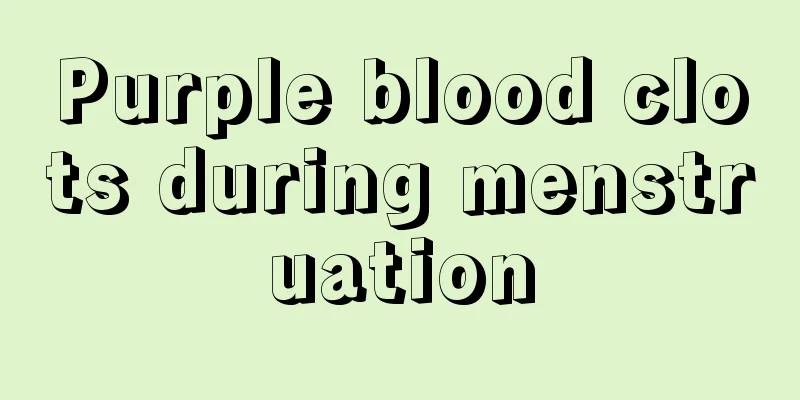 Purple blood clots during menstruation