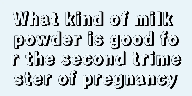 What kind of milk powder is good for the second trimester of pregnancy