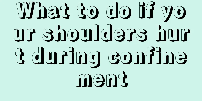 What to do if your shoulders hurt during confinement