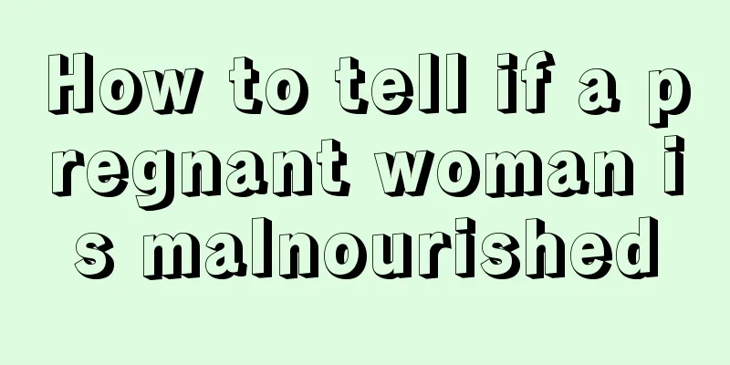 How to tell if a pregnant woman is malnourished