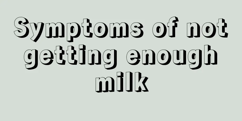 Symptoms of not getting enough milk