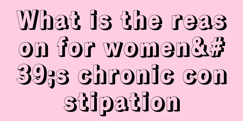 What is the reason for women's chronic constipation