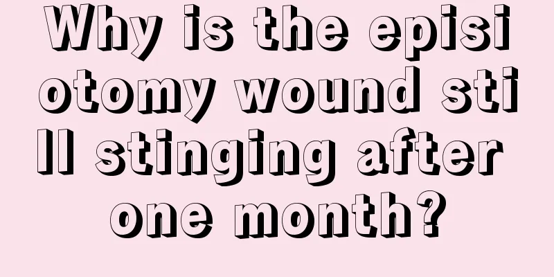 Why is the episiotomy wound still stinging after one month?