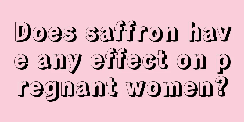 Does saffron have any effect on pregnant women?