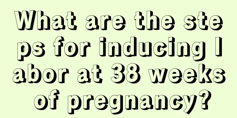 What are the steps for inducing labor at 38 weeks of pregnancy?