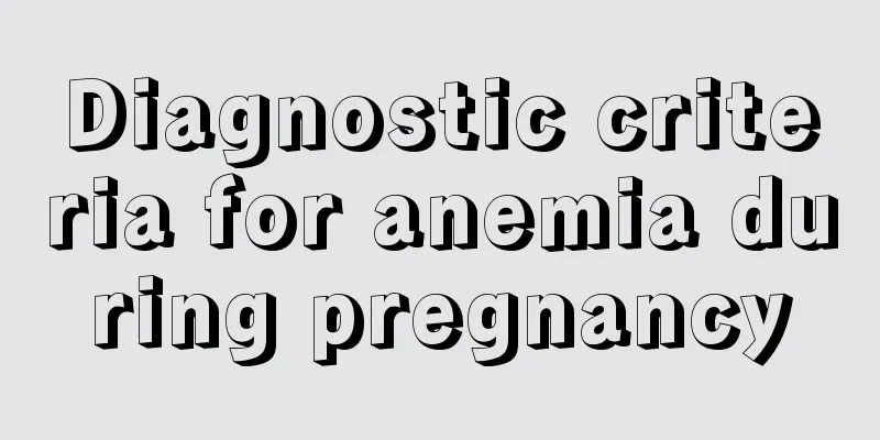 Diagnostic criteria for anemia during pregnancy