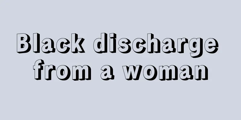 Black discharge from a woman