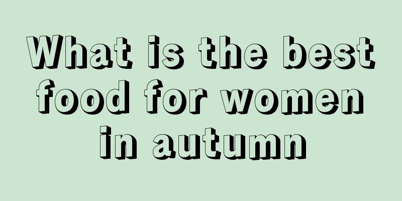 What is the best food for women in autumn