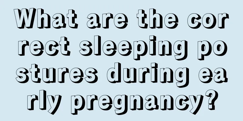 What are the correct sleeping postures during early pregnancy?