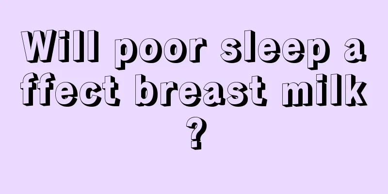 Will poor sleep affect breast milk?