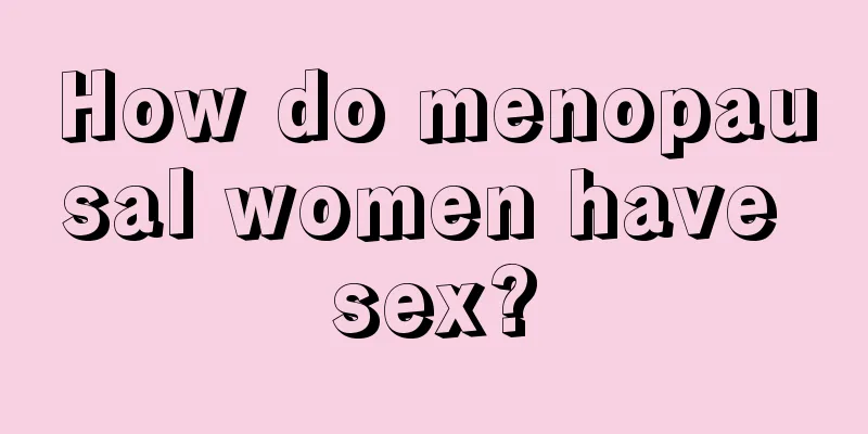 How do menopausal women have sex?