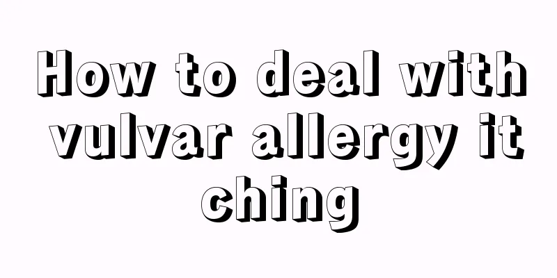 How to deal with vulvar allergy itching