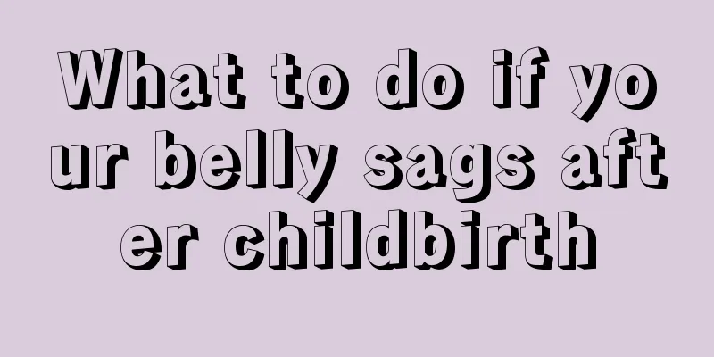 What to do if your belly sags after childbirth