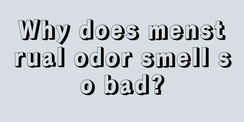 Why does menstrual odor smell so bad?