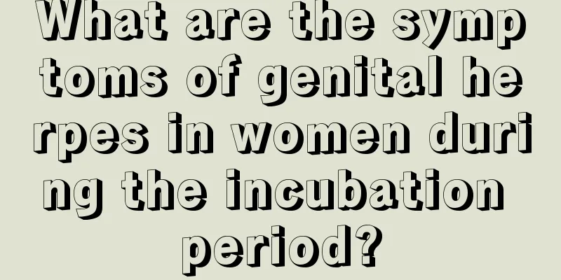 What are the symptoms of genital herpes in women during the incubation period?