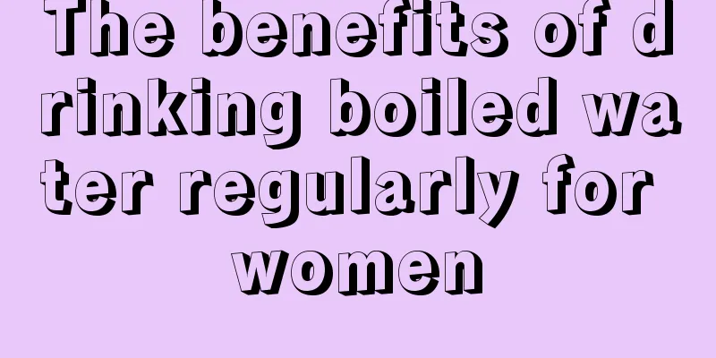 The benefits of drinking boiled water regularly for women