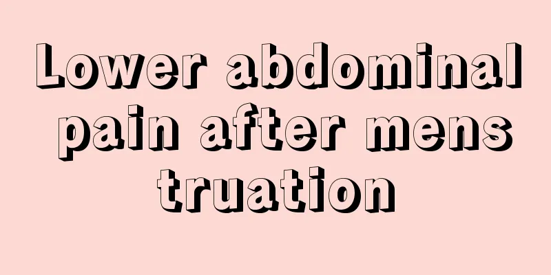 Lower abdominal pain after menstruation